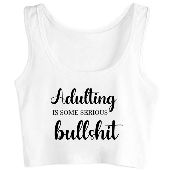 0209-adulting-is-some-serious-bullshit print unisex crop top