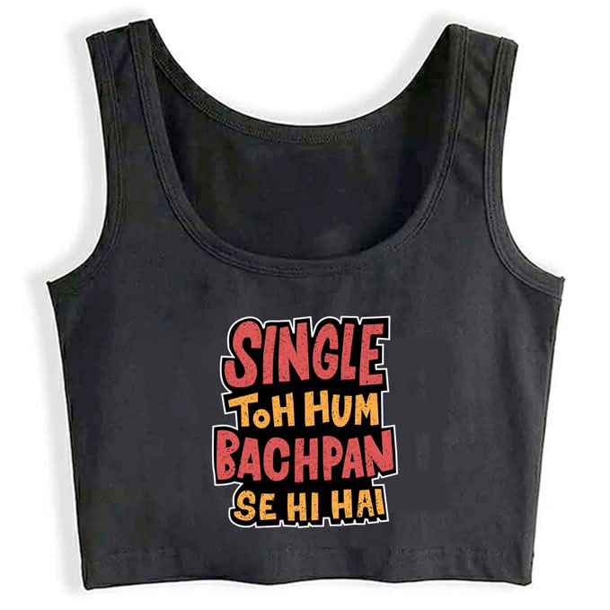 h0005-single-toh-hum-bachpan-se-hi-hai print unisex crop top